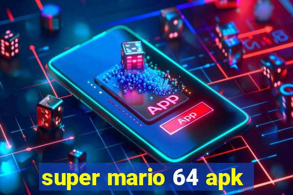 super mario 64 apk